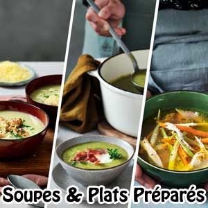 Soupes & Plats Préparés