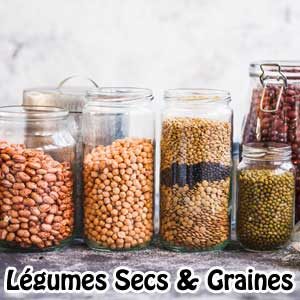 Légumes Secs & Graines