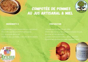 Compotée de pommes au jus artisanal & miel Ingrédients 4 pommes (type boskoop ou reinette) 20 cl de jus de pomme artisanal 2 c. à soupe de miel 1 bâton de cannelle, 1 étoile de badiane Préparation Coupe les pommes en dés, mets-les dans une casserole avec le jus, le miel et les épices. Laisse compoter à feu doux 25 min Retire les épices, écrase légèrement.